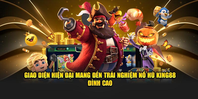 “Công Thức Vàng" Nổ Hũ King88: Tăng Tỷ Lệ Trúng Thưởng Lên 99%! 2 Giao diện hiện đại mang đến trải nghiệm nổ hũ King88 đỉnh cao