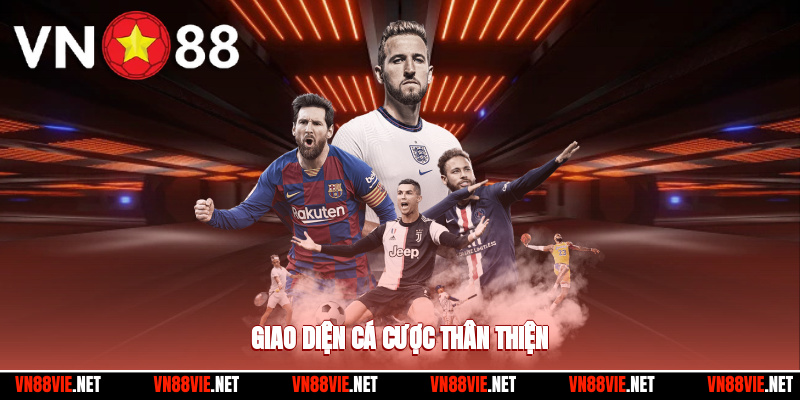 Thể Thao VN88 – Điểm Đến Cá Cược Hàng Đầu Châu Á 2025 4 Giao diện cá cược thân thiện