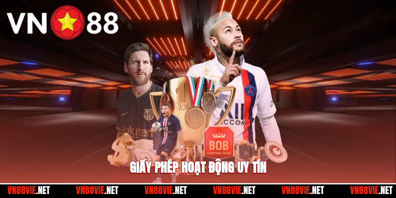 Thể Thao VN88 – Điểm Đến Cá Cược Hàng Đầu Châu Á 2025 3 Giấy phép hoạt động uy tín