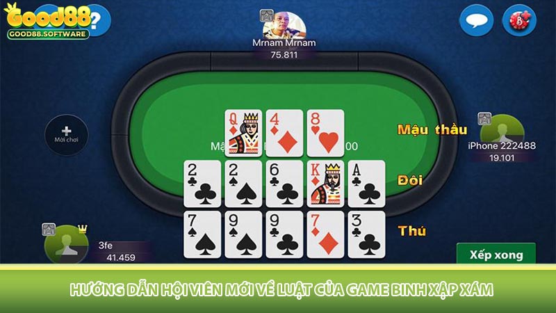 Top 3 Bí Kíp Game Mậu Binh online Giúp Bạn Thắng Tiền Triệu 3 Hướng dẫn hội viên mới về luật của game Binh Xập Xám