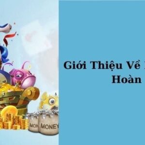 Khuyến Mãi Hoàn Trả Tại VZ99