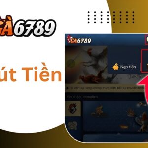 Rút Tiền Ga6789 – Nhanh Gọn Trong Vài Bước